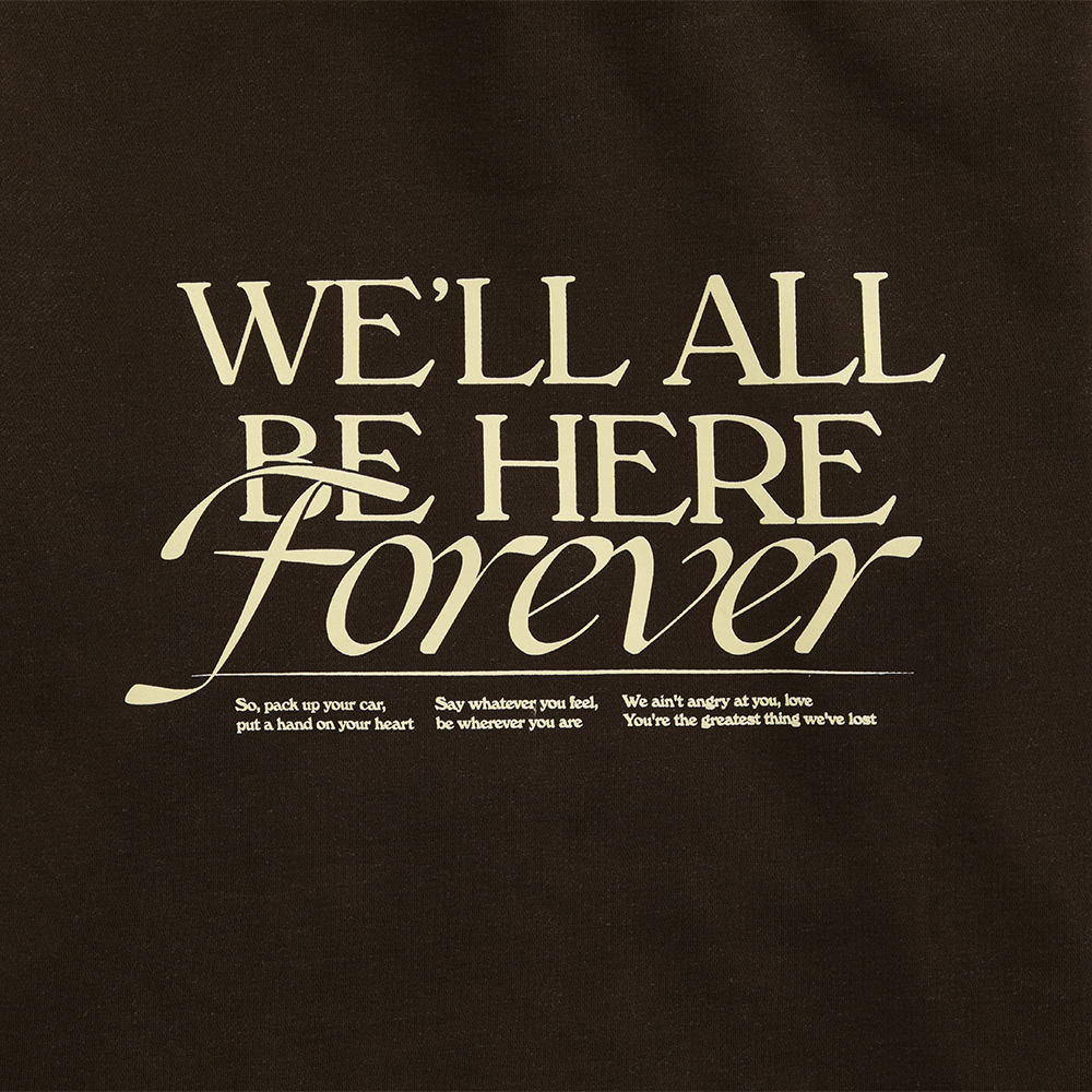 We'll All Be Here Forever Hoodie Detail 4